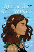 Cover Crush: All of Us with Wings by Michelle Ruiz Keil