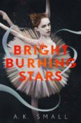 Cover Crush: Bright Burning Stars by A.K. Small