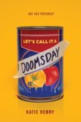 Cover Crush: Let’s Call It a Doomsday by Katie Henry