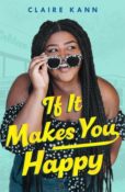 Blog Tour, Guest Post & Giveaway: If It Makes You Happy by Claire Kann