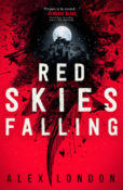 Books On Our Radar: Red Skies Falling by Alex London