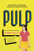 Book Rewind Review: Pulp by Robin Talley