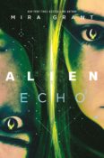 Audiobook Review: Alien: Echo by Mira Grant