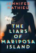 Books On Our Radar: Liars of Mariposa Island by Jennifer Mathieu