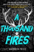 Books On Our Radar: A Thousand Fires by Shannon Price
