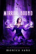 New Release Giveaway: Mirror Bound (The Witchling Academy #2) by Monica Sanz