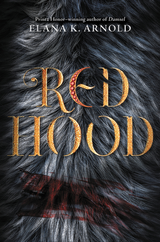 Books On Our Radar: Red Hood by Elana K. Arnold