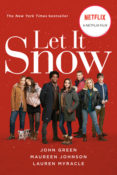 Movie Musings & Upcoming Event: Let It Snow by Lauren Myracle, John Green, and Maureen Johnson