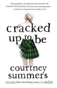 Cover Crush: Cracked Up to Be by Courtney Summers