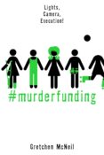 Review: #MurderFunding by Gretchen McNeil