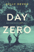 Blog Tour & Excerpt: Day Zero by Kelly deVos