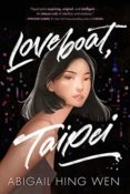 Cover Crush: Loveboat, Taipei by Abigail Hing Wen