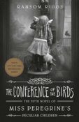 Audiobook Review: The Conference of the Birds by Ransom Riggs