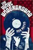 Books on Our Radar: The Vinyl Underground by Rob Rufus
