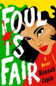 Audiobook Review & Excerpt: Foul is Fair by Hannah Capin