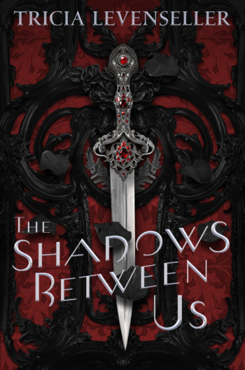 Blog Tour, Guest Post & Giveaway: The Shadows Between Us by Tricia Levenseller