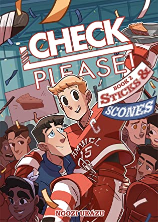 Check, Please!, Book 2: Sticks & Scones