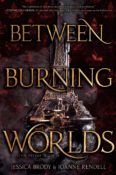 Audiobook Review: Between Burning Worlds (System Divine #2) by Jessica Brody and Joanne Rendell