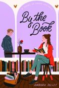 Blog Tour, Guest Post & Giveaway: By The Book by Amanda Sellet