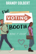 Books on Our Radar: The Voting Booth by Brandy Colbert