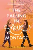 Blog Tour, Guest Post, & Giveaway: The Falling in Love Montage by Ciara Smyth