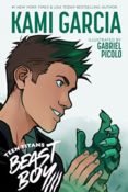 Feature: 3 Reasons to Preorder Teen Titans: Beast Boy by Kami Garcia, with Art by Gabriel Picolo
