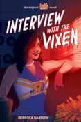Feature & Giveaway: 3 Things about Veronica Lodge in Honor of Interview with the Vixen by Rebecca Barrow