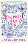Blog Tour, Guest Post, & Giveaway: One Week of You by Lisa Williams Kline