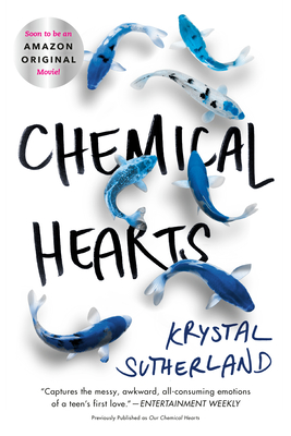 Movie Musings: Chemical Hearts by Krystal Sutherland