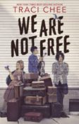 Guest Post & Giveaway: We Are Not Free by Traci Chee