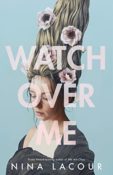 Audiobook Review & Giveaway: Watch Over Me by Nina LaCour