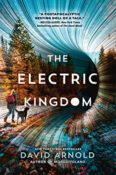 Review: The Electric Kingdom by David Arnold