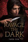 Cover Crush: Ravage the Dark by Tara Sim