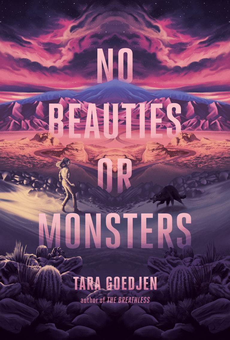 Cover Reveal & Giveaway: No Beauties or Monsters by Tara Goedjen