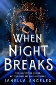 Books on Our Radar: When Night Breaks by Janella Angeles
