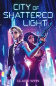 Cover Crush: City of Shattered Light by Claire Winn
