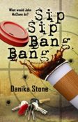 ARC Review: Sip Sip Bang Bang by Danika Stone