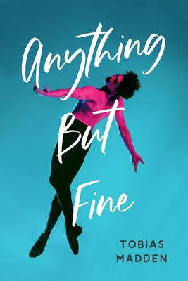 Books On Our Radar: Anything But Fine by Tobias Madden