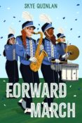 Cover Crush: Forward March by Skye Quinlan
