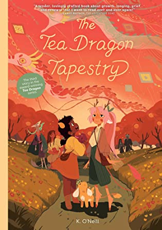 Blog Tour & Giveaway: The Tea Dragon Tapestry by K. O’Neill