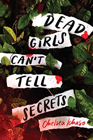 Cover Crush: Dead Girls Can’t Tell Secrets by Chelsea Ichaso