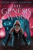 Books On Our Radar: The Genesis Wars by Akemi Dawn Bowman