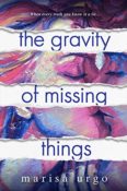 Cover Crush: The Gravity of Missing Things by Marisa Urgo