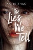 Books on Our Radar: The Lies We Tell by Katie Zhao