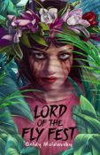Author Interview: Lord of the Fly Fest by Goldy Moldavsky