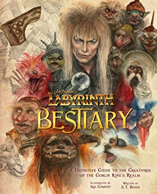 Author & Illustrator Interview: Jim Henson’s Labyrinth: Bestiary: A Definitive Guide to the Creatures of the Goblin King’s Realm by S.T. Bende, with Art by Iris Compiet