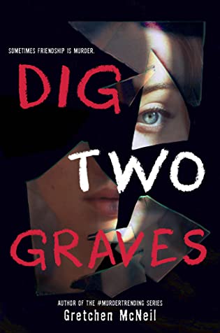 Review: Dig Two Graves by Gretchen McNeil