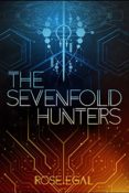 Cover Crush: The Sevenfold Hunters by Rose Egal