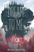 Cover Crush: Dream to Me by Megan Paasch