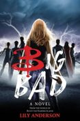 Review & Giveaway: Big Bad by Lily Anderson